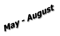 May - August 